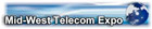 Mid-West Telecom Expo