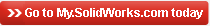 Go to my solidworks today