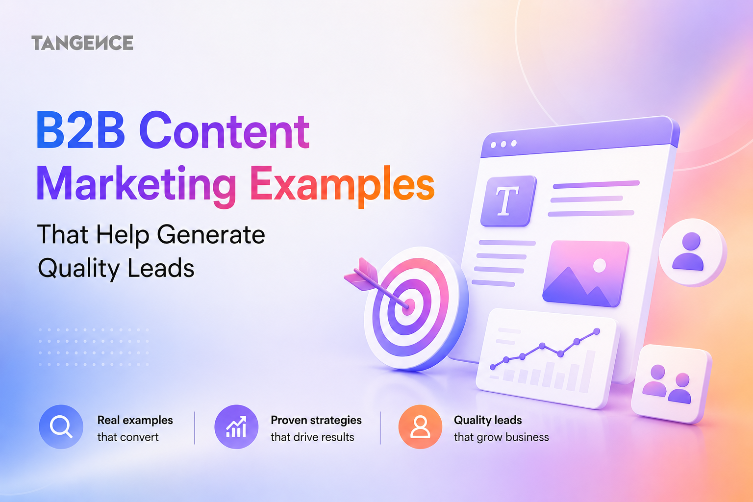 B2B Content Marketing Examples That Help Generate Quality Leads