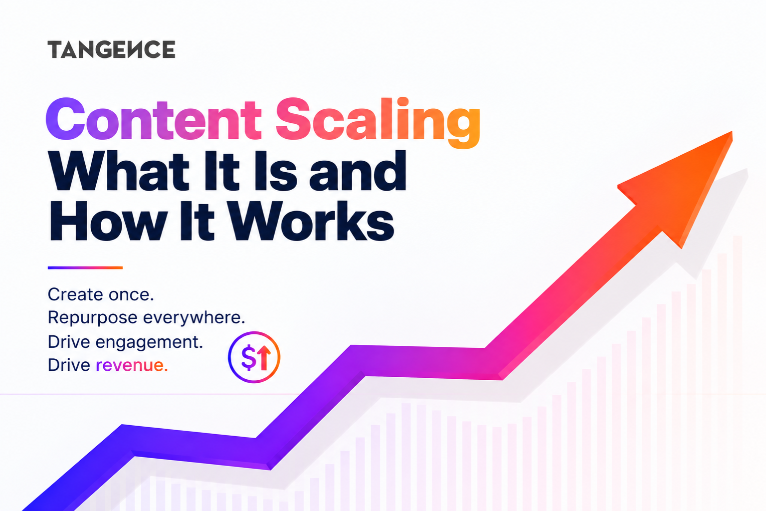What Is Content Scaling? How It Works and How to Scale Content Effectively